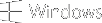 Windows
